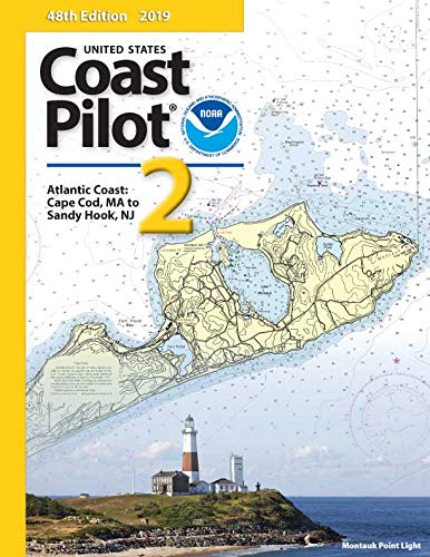 U.S. Coast Pilot: Volume 2 Cape Cod to Sandy Hook, 2024