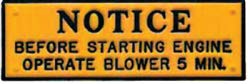 Bernard Engraving P201 Plaque, Notice-Operate Blower 5 Minutes
