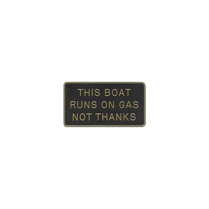 Bernard Engraving FP-67 This Boat Runs On Gas, Not Thanks