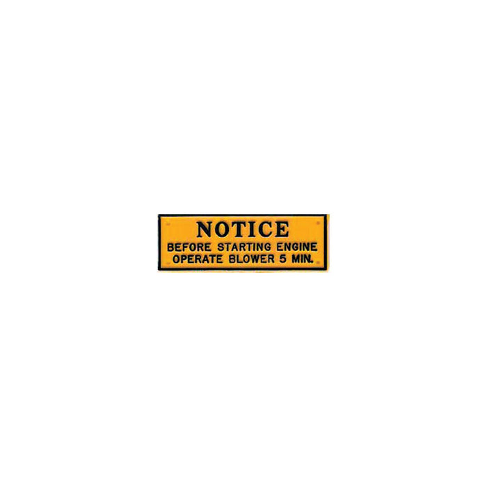 Bernard Engraving P201 Plaque, Notice-Operate Blower 5 Minutes