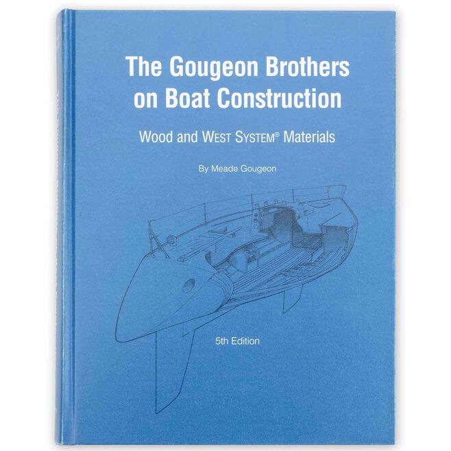 Gougeon Brothers On Boat Construction Book