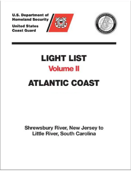 Light List Volume II: Atlantic Coast NJ to SC, 2007