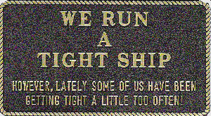 Bernard Engraving Plaque A Tight Ship SNPLAQ3 3 x 5.5 Inch